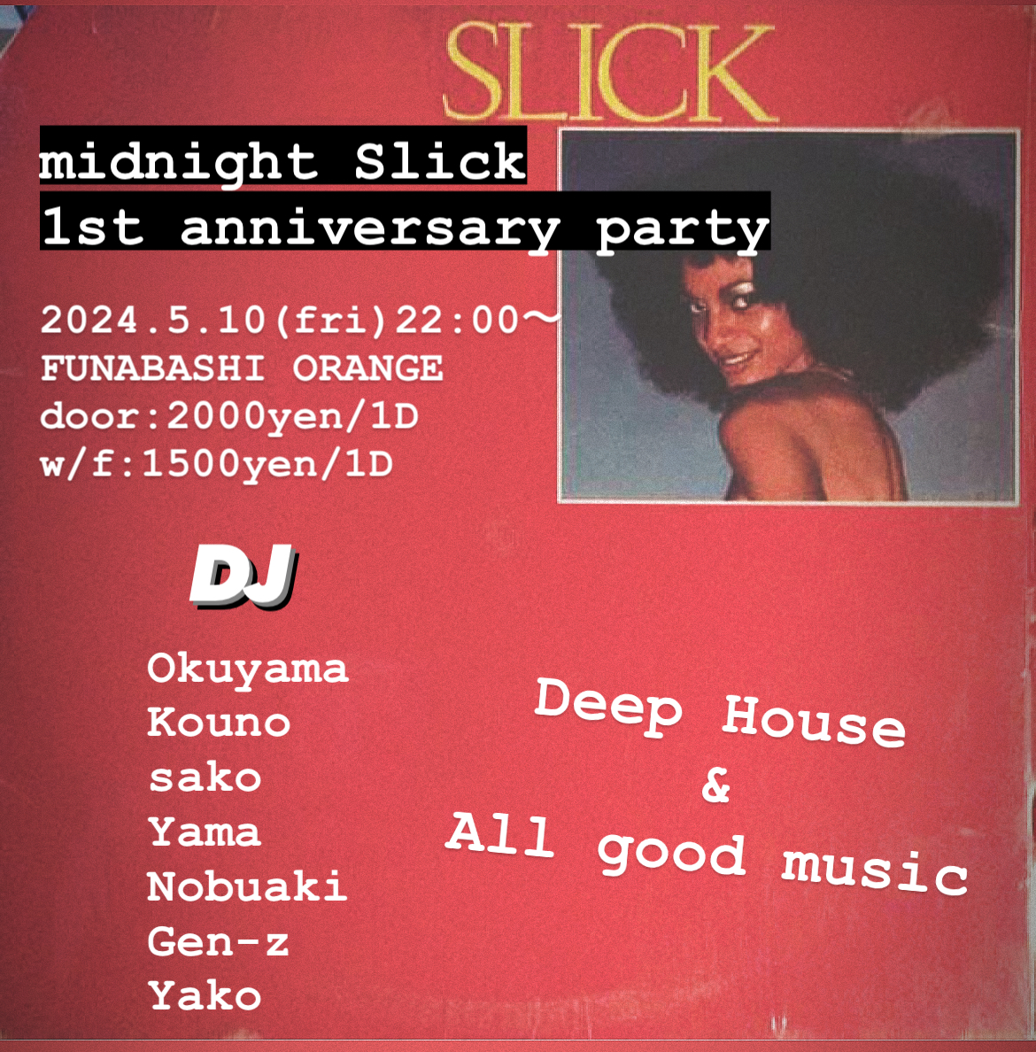 SLICK 1st Anniversary
