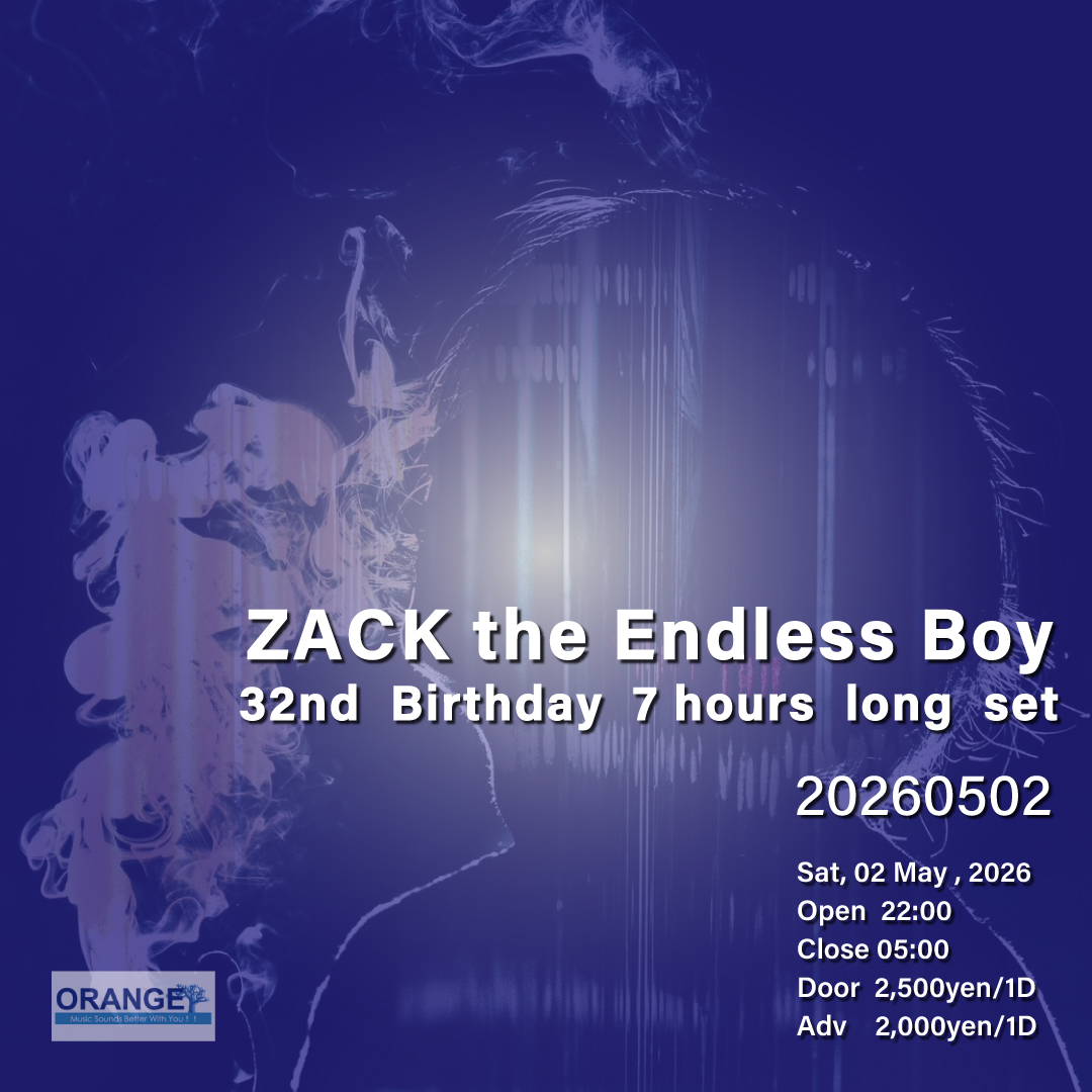 DJ ZACK the Endless Boy 32nd Birthday 7 hours long set